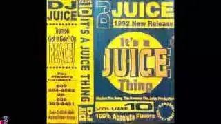 Dj Juice Vol 10  It's juice thing side A full mixtape
