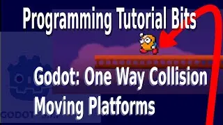 Godot Tutorial: Create a One Way Collision Moving Platform