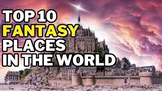 Top 10 FAIRY TALE DESTINATIONS to visit in 2024 | 4K