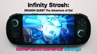 Winlator/GameFusion/GameHub : Infinity Strash:DRAGON QUEST The Adventure of Dai | Settings
