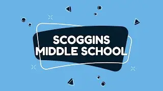Welcome to Scoggins Middle School