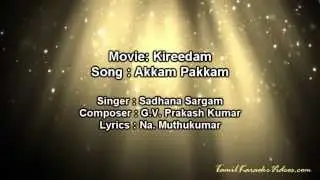 Akkam Pakkam - Kireedam - HQ Tamil Karaoke by Law Entertainment