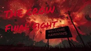 The Crow - Final Fight.    #strangerthings  #StrangerThings5 #FinalFight #UpsideDown #Hawkins #Vecna