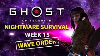 Nightmare Survival Week 15 | Shadows of War wave order