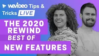 WeVideo Tips and Tricks LIVE: The 2020 Tips and Tricks Rewind