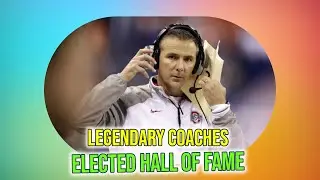 2025 College Football Hall of Fame Inductees: Legendary Coaches Making History