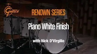 Gretsch RENOWN Piano White played by Nick D'Virgilio (features included)
