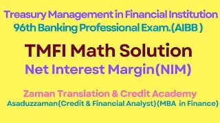 Treasury Management in Financial institutions | 96th TMFI Math Solution | Net Interest Margin