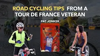 Top Road Cycling Tips from Tour de France Veteran Pat Jonker