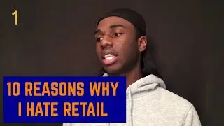 10 THINGS I HATE ABOUT RETAIL