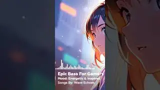 Deep Bass & Sharp Focus &ndash;Boost Your Gaming Skills with Epic Electronic Music for Gamers | Music 2025