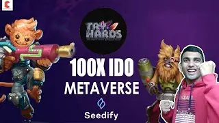 Try Hard next 100x IDO on seedify || Metaverse game
