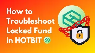 How to TROUBLESHOOT LOCKED CRYPTO FUND in HOTBIT