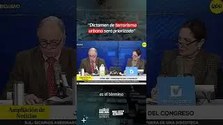 Se debatir&aacute; dictamen de Terrorismo Urbano #congresoper&uacute; #congresonoticias