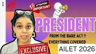 Complete President of India Lecture | Constitution + Bare Act for CLAT, UPSC, Judiciary