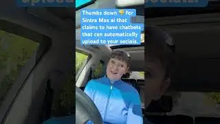 Thumbs 👎 for Sintra Max ai that claims it&rsquo;s chatbots that can automatically upload to your socials