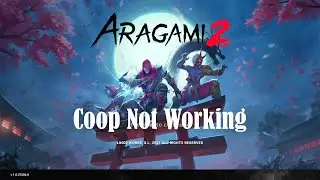 How To Fix Aragami 2 Coop Not Working on Xbox Series X|S