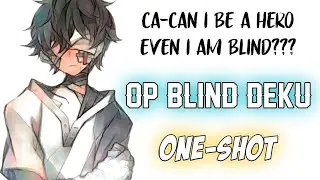 OP Blind Deku 🌟 ~ One-Shot | MHA Texting Story