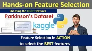 Hands-on Feature Selection in Python | Choose just the right features for your model | Data Science