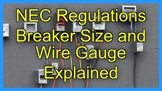 NEC Regulations Breaker Size and Wire Gauge Explained