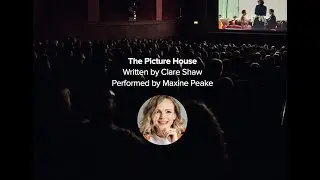 'THE PICTURE HOUSE' - poem performed by Maxine Peake - Hebden Bridge Film Festival