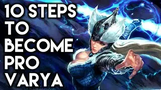 HOW TO VARYA (10 STEPS TO BECOME A PRO) - VAINGLORY