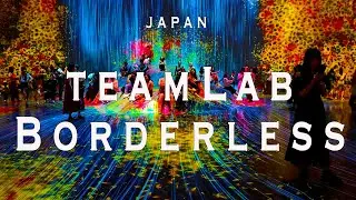 teamLab Borderless 4K Walking Tour (Tokyo Japan)- Tour with Captions & Immersive Sound.