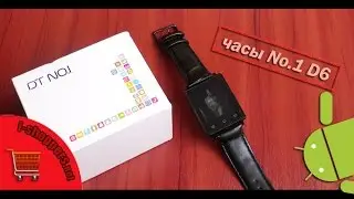 NO.1 D6 - обзор ещё одних часов на Android 5.1 и сравнение с Finow Q1