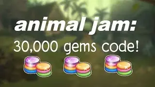ANIMAL JAM CODES: 30,000 GEMS CODE! (NOT CLICKBAIT)
