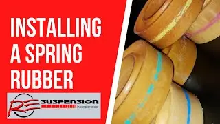 Spring Rubber Installation