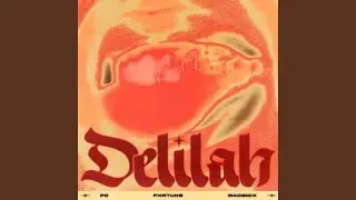 Delilah (feat. wademix)