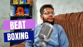 Beat Boxing | BeatBox Pakistan National Anthem 🇵🇰