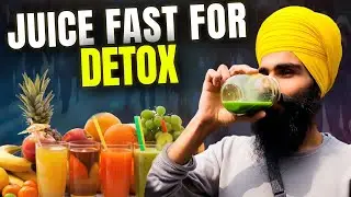 STAGE 2: Juice fast Protocol for Detoxification | Diabetes Reversal Coaching