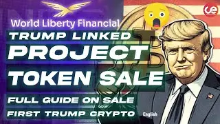 Trump First Token - 🪙 World Liberty Financial - Token Sale guide - English