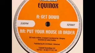 Equinox - Put Your House In Order