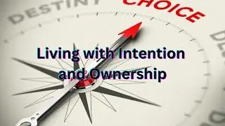 Taking Ownership of Your Life: A Powerful Path to a More Fulfilling Life