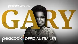 GARY | Official Trailer | Peacock Original