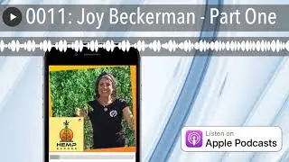 0011: Joy Beckerman - Part One