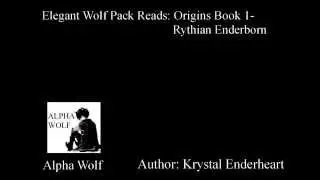 EWP Alpha Wolf Reads: Origins Book 1- Rythian Enderborn