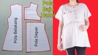Pola Baju Hamil Mudah Di Paham Untuk Pemula Dan Cara Memotong Pola Bajunya