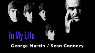In My Life / Sean Connery & George Martin (Beatles Cover)