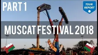 Muscat Oman - Road Tour to Muscat for Attending Festival - Oman Holidays 2018