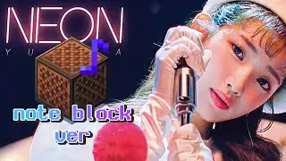 [ENG SUB] Yukika - Neon (Minecraft Note Block (Short Version))