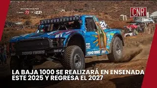 LA BAJA 1000 SE REALIZAR&Aacute; EN ENSENADA ESTE 2025 Y REGRESA EL 2027