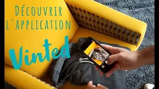 D&eacute;couvrir l'application Vinted