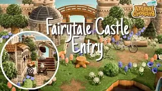NATURAL//CASTLE CITY//FAIRYTALE ISLAND ENTRY//SPEED BUILD//ANIMAL CROSSING: NEW HORIZONS