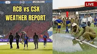 CSK vs RCB Live Weather Report From Chinnaswamy Stadium | RCB vs CSK Weather Report |