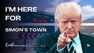 Trump's Secret Plan for Simon's Town in South Africa Revealed