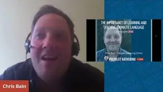 The importance of learning and teaching idiomatic language - Chris Bain | PGO 2020