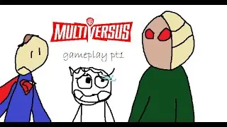 Jude Teevee Plays MULTIVERSUS! part 1